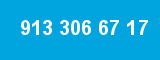 913 306 67 17 913 306 67 17